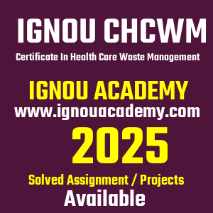 IGNOU CHCWM SOLVED ASSIGNMENT 2025